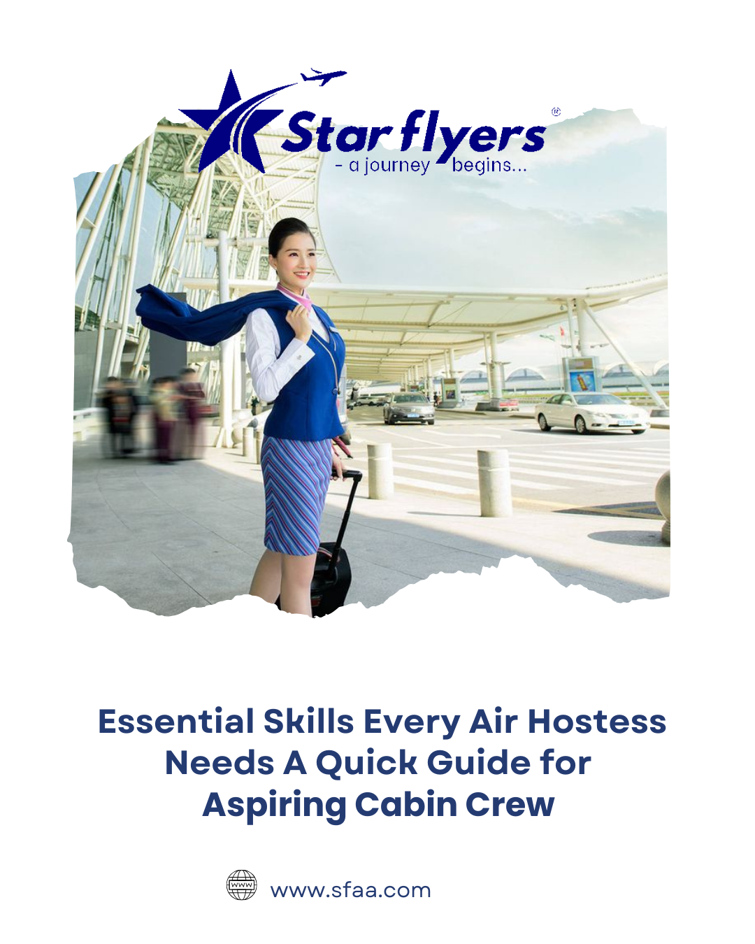 Essential Skills Every Air Hostess Must Have: A Guide for Aspiring Cabin Crew at Star Flyers Aviation Academy Hyderabad